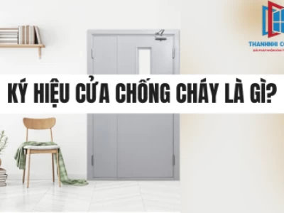 Tổng hợp các ký hiệu cửa chống cháy được sử dụng phổ biến