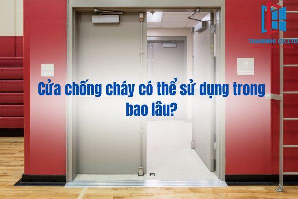 Khi nào cần thay thế cửa chống cháy?